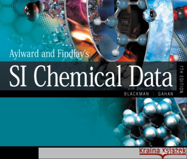 Aylward and Findlay's SI Chemical Data Lawrie Gahan 9780730302469