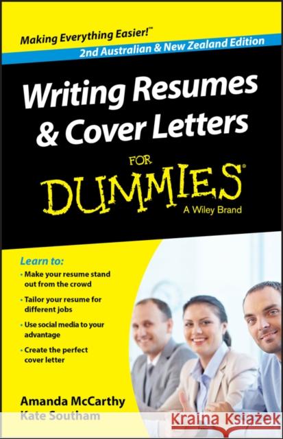Writing Resumes and Cover Letters for Dummies - Australia / Nz McCarthy, Amanda 9780730307808 John Wiley & Sons