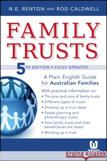 Family Trusts: A Plain English Guide for Australian Families Nick Renton 9780730310334 Wrightbooks