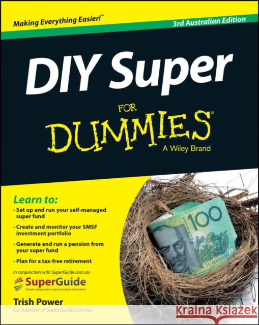 DIY Super for Dummies Power, Trish 9780730315346 John Wiley & Sons