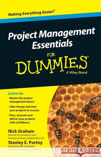Project Management Essentials for Dummies, Australian and New Zealand Edition Graham, Nick; Portny, Stanley E. 9780730319542 John Wiley & Sons