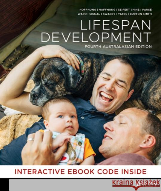 Lifespan Development Michele Hoffnung, Robert J. Hoffnung, Kelvin L. Seifert 9780730363484 John Wiley and Sons (JL)