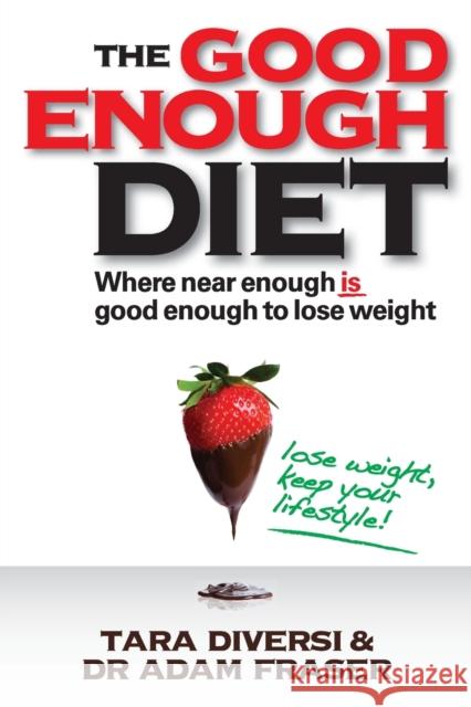 Good Enough Diet Diversi, Tara 9780730375722 Wrightbooks