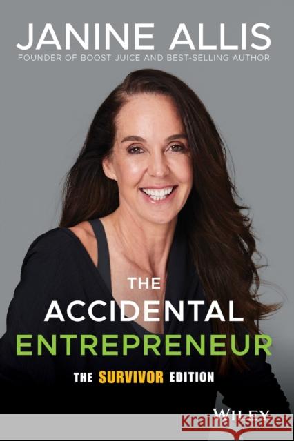 The Accidental Entrepreneur Janine Allis 9780730384540