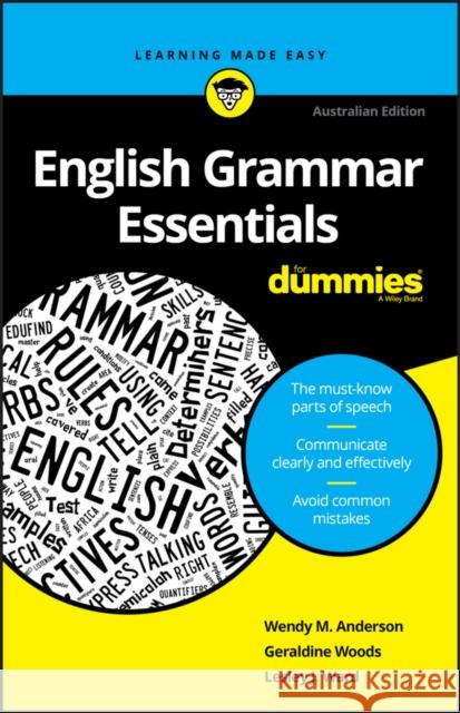 English Grammar Essentials For Dummies Lesley J. (SPEF) Ward 9780730384724 John Wiley & Sons Australia Ltd