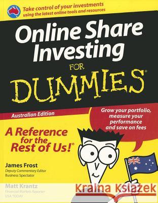 Online Share Investing for Dummies James Frost Matt Krantz 9780731409402