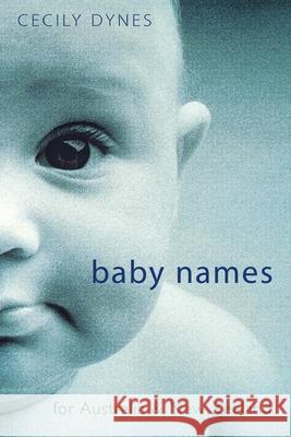 Great Aust & Nz Book of Baby Names Cecily Dynes 9780732265359