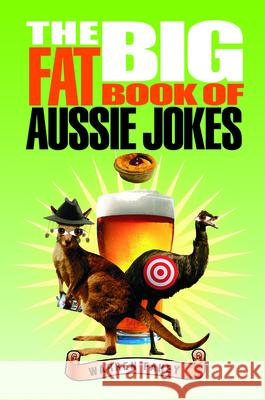 Big Fat Book of Aussie Jokes Warren Fahey 9780732286583