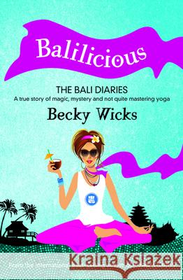 Balilicious Becky Wicks 9780732295158