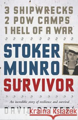 Stoker Munro Survivor Spiteri, David 9780732298913 HarperCollins