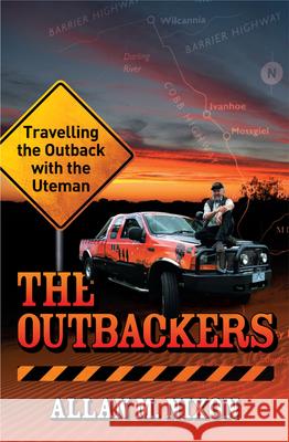 Outbackers Allan M. Nixon 9780733322945 Dogwise Publishing