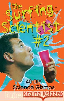 Surfing Scientist Book 2 Ruben Meerman 9780733323836 Harper Collins Publishers Australia Pty Ltd