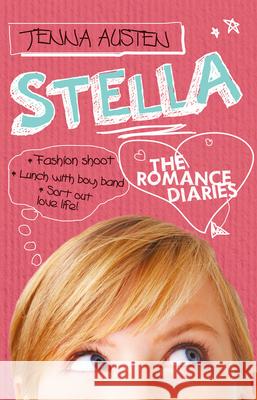 Romance Diaries Stella Jenna Austen 9780733331534 Harper Collins Publishers Australia Pty Ltd
