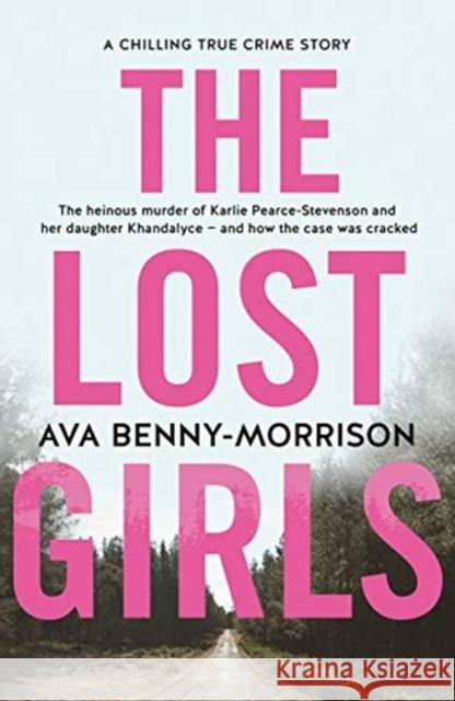 The Lost Girls Ava Benny-Morrison 9780733335969