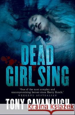 Dead Girl Sing Tony Cavanaugh 9780733627880