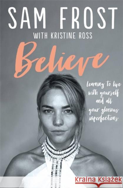 Believe Samantha Frost 9780733647512 Hachette Australia