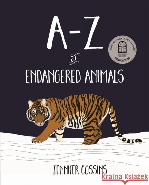 A-Z of Endangered Animals Jennifer Cossins 9780734418579 Hachette Australia