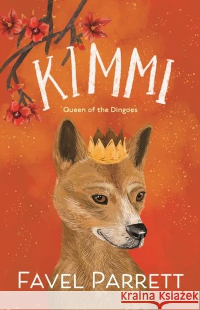 Kimmi: Queen of the Dingoes  9780734422057 Hachette Australia
