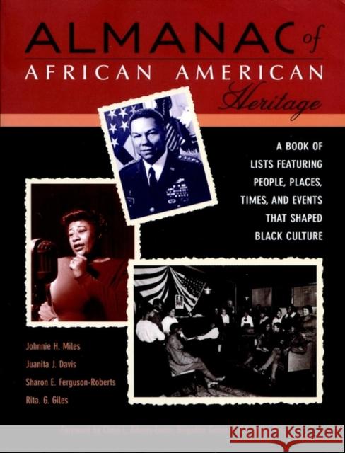 Almanac African American Heritage: Chronicle Miles, Johnnie H. 9780735202269 Penguin Putnam