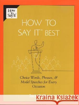 How to Say It Best Jack Griffin 9780735203891 Prentice Hall Press