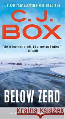 Below Zero C. J. Box 9780735211964 G.P. Putnam's Sons