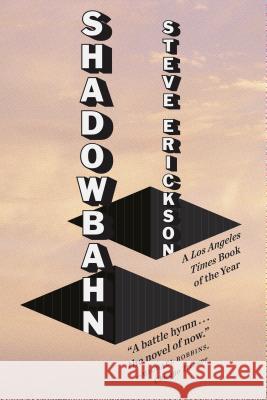 Shadowbahn Steve Erickson 9780735212022