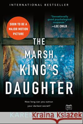 The Marsh King's Daughter Karen Dionne 9780735213012 G.P. Putnam's Sons