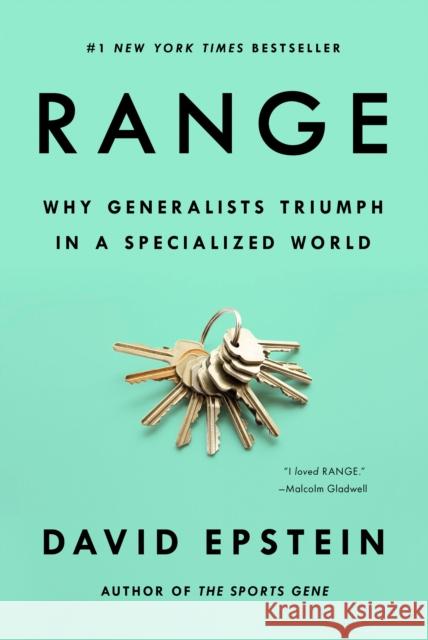 Range: Why Generalists Triumph in a Specialized World David Epstein 9780735214484