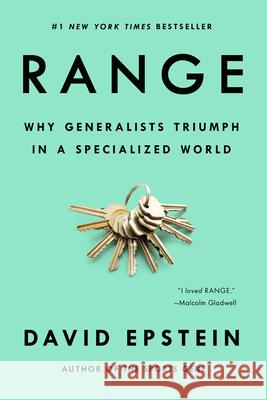 Range: Why Generalists Triumph in a Specialized World David Epstein 9780735214507 Riverhead Books