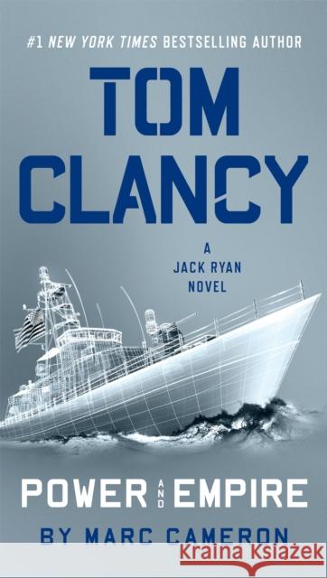 Tom Clancy Power and Empire Marc Cameron 9780735215917 Berkley Books