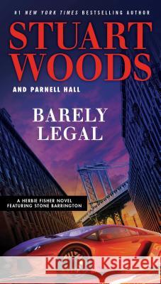 Barely Legal Stuart Woods Parnell Hall 9780735217249