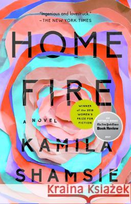 Home Fire Kamila Shamsie 9780735217690