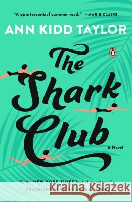 The Shark Club Taylor, Ann Kidd 9780735221482 Penguin Books