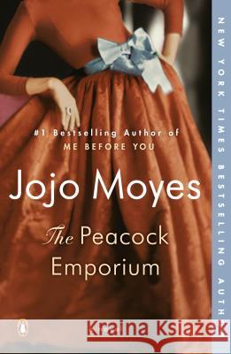 The Peacock Emporium Jojo Moyes 9780735222335 Penguin Books