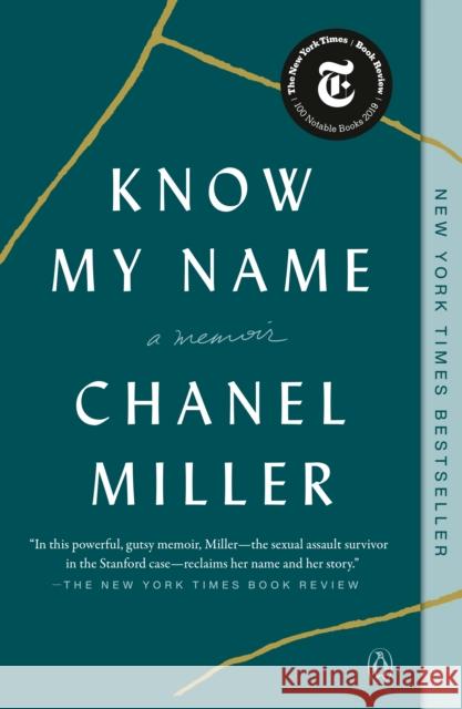 Know My Name: A Memoir Chanel Miller 9780735223721 Penguin Books