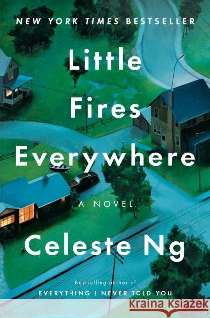 Little Fires Everywhere Celeste Ng 9780735224292 Penguin Press