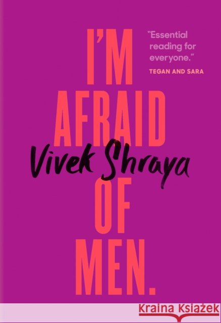 I'm Afraid of Men Vivek Shraya 9780735235939 Prentice Hall Press