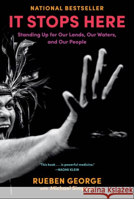 It Stops Here: Standing Up for Our Lands, Our Waters, and Our People Mike Simpson 9780735242807 Prentice Hall Press
