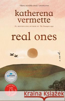 real ones: a novel Katherena Vermette 9780735247529 Penguin Books Canada