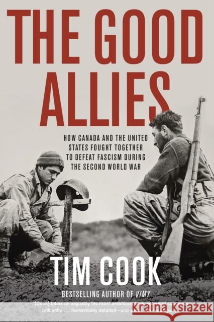 The Good Allies Tim Cook 9780735248229 Penguin Books Canada