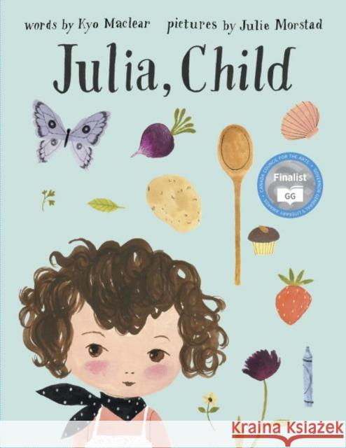 Julia, Child Kyo Maclear Julie Morstad 9780735264014