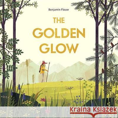 The Golden Glow Benjamin Flouw 9780735264120 Tundra Books