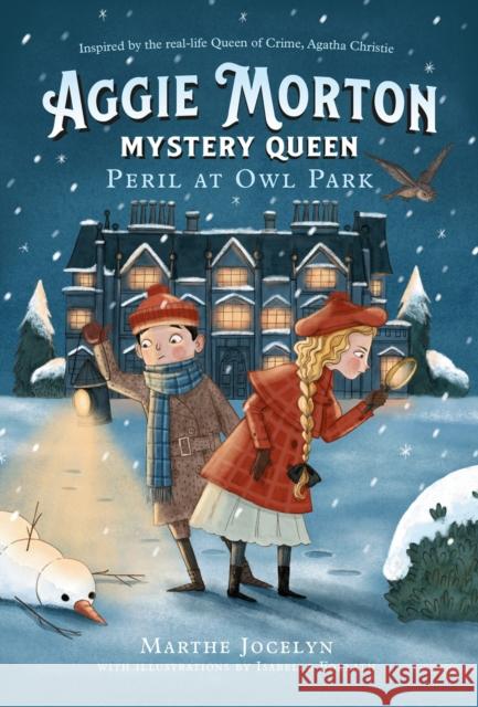 Aggie Morton, Mystery Queen: Peril at Owl Park Marthe Jocelyn Isabelle Follath 9780735265493 Tundra Books (NY)