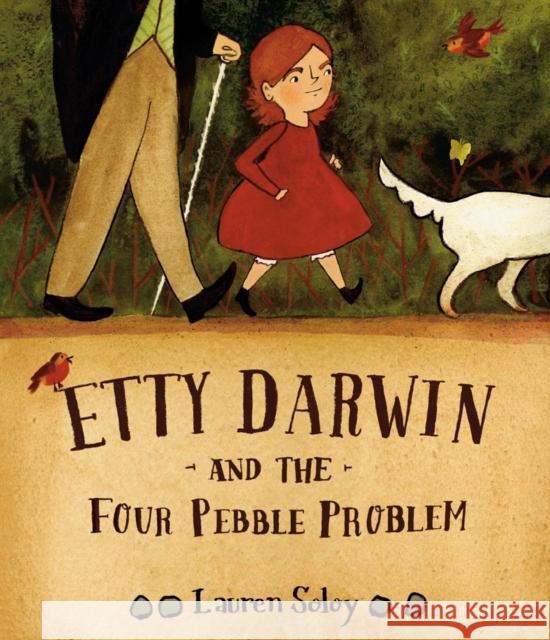 Etty Darwin and the Four Pebble Problem Lauren Soloy 9780735266087 Prentice Hall Press