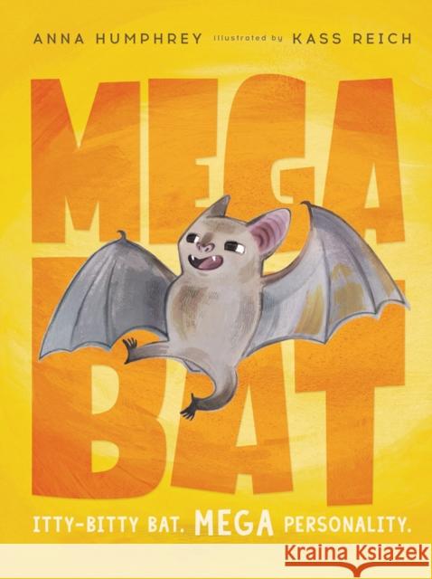 Megabat Anna Humphrey Kass Reich 9780735266957 Tundra Books (NY)