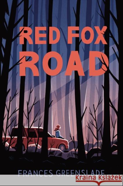 Red Fox Road Frances Greenslade 9780735267831 Puffin Books
