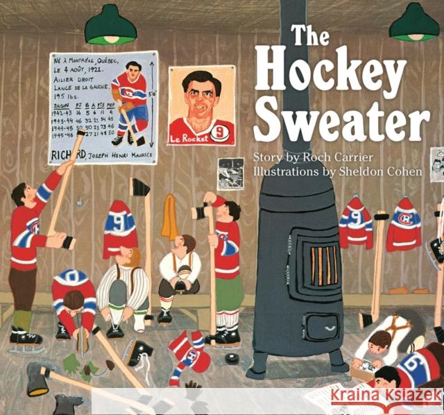 The Hockey Sweater Roch Carrier Sheldon Cohen Sheila Fischman 9780735268685