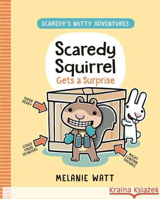 Scaredy Squirrel Gets a Surprise Melanie Watt 9780735269590