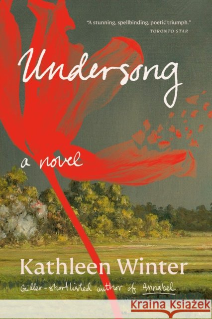 Undersong Kathleen Winter 9780735278240