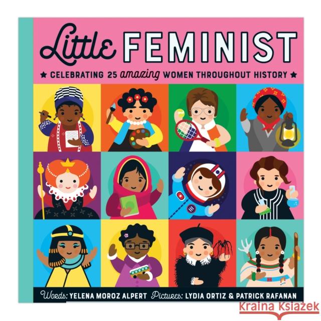 Little Feminist Picture Book Yelena Moroz, Patrick Rafanan, Lydia Ortiz 9780735361034